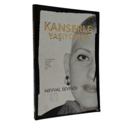 Kanserle Yaşıyorum