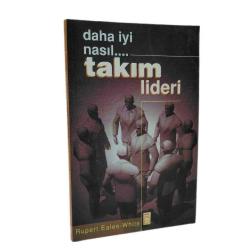 Daha Iyi Nasıl... Takım Lideri