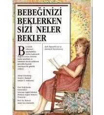 Bebeğinizi Beklerken Sizi Neler Bekler