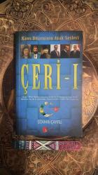 Çeri - 1: Kaos Düzeninin Ayak Sesleri