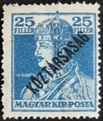 +++ MACARİSTAN K. KAROL IV       1918    25F    SÜRŞARJLI    - DAMGASIZ