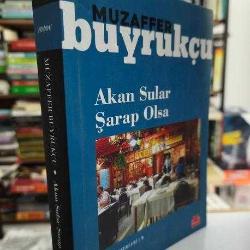 Akan Sular Şarap Olsa