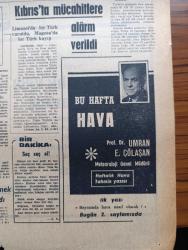 Cumhuriyet Gazetesi - Turkish Newspaper - 21 Aralık 1968 - bilmece gibi yazan Ecvet Güresin Başmakale - cari harcama ve bazı yatırımlar durduruldu - bakanlar kurulunun kararı defterdarlara telefonla bildirildi - İstanbul Türkiye İşçi Partisi merkezi işgal edildi - ay yolculuğu bugün başlıyor - James Lovell Frank Borman ve William Anders ay'ın etrafında dolaştıktan sonra tekrar dünyaya dönerek ay yolunu açacaklar fotoğraf - sahillerin yağma edilmesi önlenecek - Türk bilim adamı Uğur Ersoy madalya kazandı - İsmet İnönü temasların bir sınıra bağlı değildir dedi - Kıbrıs'ta mücahitlere alarm verildi - sevgilisine mektup götürmek için posta aracını çaldı - Kivi enerji kaynağı dost ve müşterilerinin şeker bayramını tebrik eder - bayramda hava nasıl olacak yazan Profesör Doktor Ümran E. Çölaşan - vergili devlette zamlı bayram yazan İlhan Selçuk - Türk Ticaret Bankası Sayın halkımızın şeker bayramını kutlar - Yapı ve Kredi Bankası bayramın üçüncü gününde normal mesaiye başlayacak -