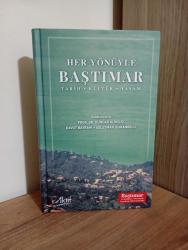 Her Yönüyle Baştımar Tarih / Kültür / Yaşam