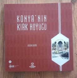Konya'nın Kırk Höyüğü