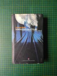 Sonsuzluğun Kıyıları - Bilim Dünyasından Şaşırtıcı Ama Gerçek Öyküler (Ciltli)