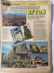 MİLLİYET GAZETESİ TURİZM EKİ (TURKISH NEWSPAPER) - 22 MAYIS 1981 -AFYON-KÜTAHYA-DÜĞÜN DERNEK GİBİ TOPLUMSAL OLAYLARIN KAPLICALARDA DEĞERLENDİRİLDİĞİ BİR İLİMİZ-Batı Anadolu’nun diğer bölgelere açılan kapısı olan kent-KÜTAHYA-ADI İLGİNÇ BİR EFSANE İLE BÜTÜNLEŞEN ÇİNİCİLİKLE ÜNLÜ EŞSİZ TARİHİ ESERLER VE YERALTI ZENGİNLİKLERİNE SAHİP BİR İLİMİZ-NERELERE GİDİLİR-Sağlık turizminde önemli bir merkez: Afyon-KAPLICALAR ŞİFALI SULAR-NASIL GİDİLİR-AFYON’UN İLÇELERİ-NERELERE GİDİLİR (KÜTAHYA)-KÜTAHYA’NIN İLÇELERİ Alt başlıklar: Afyon Kalesi-Sandıklı Kalesi-Antik Merkezler-Akreolotik Alanlar-Gazlı Göl Kaplıcası-Gecek Kaplıcası-Ömerli Kaplıcası-Hüdai Kaplıcası-Heybeli Kaplıcası-Uyuz Hamamı-Afyonkarahisar Maden Suyu-Dolgulu Köfte-Ağızıaçık Böreği-Çay-Sandıklı-Bolvadin-Kütahya Kalesi-Dumlupınar Anıtı-Üçayak Ka­lan­tıları-Agara (Pazar Yeri)-Tiyatro ve Stadyum-Hıdırıl­lık Mescidi-Hezar Dinari-Gediz-Simav-Emet-Tavşanlı