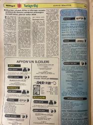 MİLLİYET GAZETESİ TURİZM EKİ (TURKISH NEWSPAPER) - 22 MAYIS 1981 -AFYON-KÜTAHYA-DÜĞÜN DERNEK GİBİ TOPLUMSAL OLAYLARIN KAPLICALARDA DEĞERLENDİRİLDİĞİ BİR İLİMİZ-Batı Anadolu’nun diğer bölgelere açılan kapısı olan kent-KÜTAHYA-ADI İLGİNÇ BİR EFSANE İLE BÜTÜNLEŞEN ÇİNİCİLİKLE ÜNLÜ EŞSİZ TARİHİ ESERLER VE YERALTI ZENGİNLİKLERİNE SAHİP BİR İLİMİZ-NERELERE GİDİLİR-Sağlık turizminde önemli bir merkez: Afyon-KAPLICALAR ŞİFALI SULAR-NASIL GİDİLİR-AFYON’UN İLÇELERİ-NERELERE GİDİLİR (KÜTAHYA)-KÜTAHYA’NIN İLÇELERİ Alt başlıklar: Afyon Kalesi-Sandıklı Kalesi-Antik Merkezler-Akreolotik Alanlar-Gazlı Göl Kaplıcası-Gecek Kaplıcası-Ömerli Kaplıcası-Hüdai Kaplıcası-Heybeli Kaplıcası-Uyuz Hamamı-Afyonkarahisar Maden Suyu-Dolgulu Köfte-Ağızıaçık Böreği-Çay-Sandıklı-Bolvadin-Kütahya Kalesi-Dumlupınar Anıtı-Üçayak Ka­lan­tıları-Agara (Pazar Yeri)-Tiyatro ve Stadyum-Hıdırıl­lık Mescidi-Hezar Dinari-Gediz-Simav-Emet-Tavşanlı