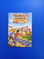 DEMİRYOLU ÇOCUKLARI
