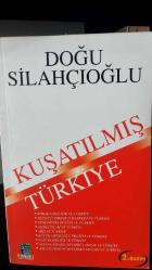 KUŞATILMIŞ TÜRKİYE