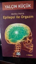 epilepsi ile orgazm - yalçın küçük