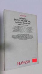 OSMANLI İMPARATORLUĞU'NDA YENİLEŞME HAREKETLERİ * TÜRKİYE'NİN MESELELERİ