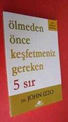 ÖLMEDEN ÖNCE KEŞFETMENİZ GEREKEN 5 SIR