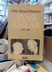 Siyasi Anılar 1939 - 1954