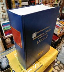 OSMANLICA-TÜRKÇE ANSİKLOPEDİK LÜGAT-ESKİ VE YENİ HARFLERLE