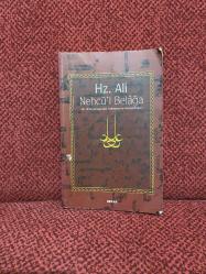 Hz. Ali Nehcü'l Belağa Hz. Ali'nin Konuşmaları Mektupları ve Hikmetli Sözleri