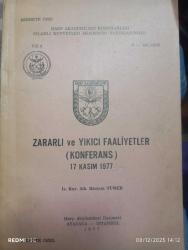 Zararlı ve Yıkıcı Faaliyetler (Konferans) 17 Kasım 1977
