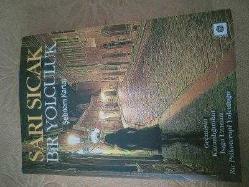 SARI SICAK BİR YOLCULUK