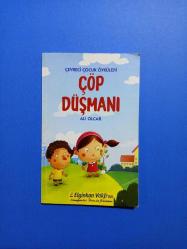 ÇÖP DÜŞMANI