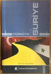 TÜRKİYE - SURİYE. imzalı.