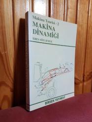 MAKİNA TEORİSİ - 2 / MAKİNA DİNAMİĞİ