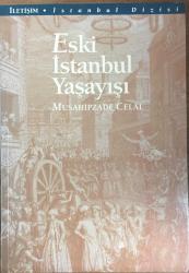 Eski İstanbul Yaşayışı.1. baskı.