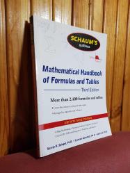 SCHAUM'S OUTLINES MATHEMATICAL HANDBOOK OF FORMULAS AND TABLES - Third Edition - More Than 2400 Formulas and Tables