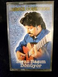 CENGİZ COŞKUNER BİRAZ BAŞIM DÖNÜYOR KASET