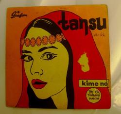 Tansu ( Kimeno - Tin tin tinimini Hanım) Nadir 45'lik Plak