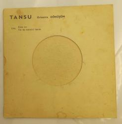 Tansu ( Kimeno - Tin tin tinimini Hanım) Nadir 45'lik Plak