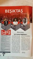 NAMAĞLUP TEK ŞAMPİYON BEŞİKTAŞ DERGİSİ - NİSAN 2013 SAYI: 139 - FIKRET ORMAN - ALİ İHSAN KARAYİĞİT - YALÇIN KARADENİZ - SÜLEYMAN SEBA - MESUT URGANÇILAR - YALÇIN KAYA YILMAZ - LEVENT ÇİFTER - SAMET AYBABA - FAHRETTİN CUROĞLU - RIZA ÇALIMBAY - TAYFUR HAVUTÇU - HÜSEYİN ÇAPKIN - İSMAİL ÜNAL - MİLKA BJELICA - ŞENAY GÜRLER - İBRAHİM TORAMAN - TUGAY KAVA - BRUNO DENTINHO  NAMAĞLUP TEK ŞAMPİYON - 1803’TEN BU YANA - BAŞKANIMIZIN MEKTUBU - BEŞİKTAŞIMIZ’IN ÖLÜMSÜZ ATLETLERİ - GÜLE GÜLE BEŞİKTAŞ’IN KARA BOMBASI - KARADENİZ TEKNİK ÜNİVERSİTELİ BEŞİKTAŞLILAR - AYIN OLAYLARI - OYUN TANITIMLARI - TARAFTAR MEKTUPLARI - KÜLTÜR VE SANAT AJANDASI - SPOR TOTO SÜPER LİG MAÇLARIMIZ - TEKNOLOJİ HABERLERİ - BEŞİKTAŞ’IN ÇOCUKLARI - RÖPORTAJ - YAVRU KARTAL’IN GÜNLÜĞÜ - BİL BUL EĞLEN - SUDOKU - BJK RESİM YARIŞMASI - ÇİZGİ ROMAN BEŞİKTAŞ TARİHİ - MİNİ MİNİ KARTALLAR - SORULARINIZI YILDIZLAR YANITLADI - FOTOĞRAFINI YOLLA KARTAL OL - POSTER YOKTUR 158 SAYFA