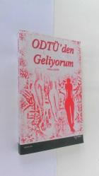 ODTÜ'DEN GELİYORUM