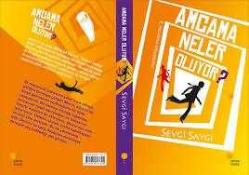 Amcama Neler Oluyor? / Memo'nun Maceraları -2 Sevgi Saygı  GÜNIŞIĞI KİTAPLIĞI