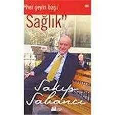 Her Şeyin Başı Sağlık Sakıp Sabancı  DOĞAN KİTAP