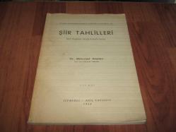 ŞİİR TAHLİLLERİ  '' AKİF PAŞA'DAN YAHYA KEMAL'E KADAR '' YAZAR İMZA VE İTHAFLI ''