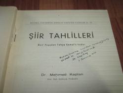 ŞİİR TAHLİLLERİ  '' AKİF PAŞA'DAN YAHYA KEMAL'E KADAR '' YAZAR İMZA VE İTHAFLI ''