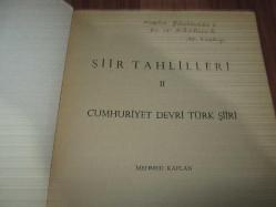 ŞİİR TAHLİLLERİ  II '' CUMHURİYET DEVRİ TÜRK ŞİİRİ  '' YAZAR İMZA VE İTHAFLI ''