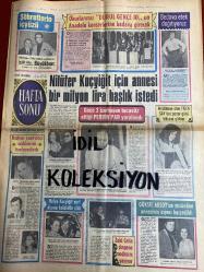 HAFTA SONU GAZETESİ DOĞUM GÜNÜ GAZETESİ (TURKİSH NEWSPAPER) - 14 MART 1970 - Yıl:4 Sayı:165 -Yeni Çıkan Plaklar listesi -Zeki Tükel-Büyükgürbüz (muğlak)–Durul Gence–Nilüfer Koçyiğit–Pervin Par–Figen Say–Engin Çağlar–Füsun Önal–Zeki Çetin–Müslüman olan Figen Say (metinde geçiş)–Göksel Arsoy–Suna Günay–Adnan Şenses–Esin Gülsoy–Öztürk Serengil–Nezahat Bayram–Belgin Doruk–Fatma Girik–Mine Hanzade–Menekşe–Uğur Güçlü–Sevim Şengül–Ateş Böceği Yalçın–Nur Peri–Erol Büyükburç–Sevda Ferdag–Onassis–Callas–Sidney Poitier–Beatty–Lale Belkıs–Füsun Önal–Kamil Şükun–Ajda Pekkan–Ümit Yaşar Oğuzcan (Şiir köşesi)–Asuman Çevikkalp–Halit Araboğlu–Selahattin Sarıkaya–Genç Osman–Nuri Nisa Toksöz–Yener Şen–Oktay Tem–Mübcecel Ardali (muğlak)–Ömür Göksel–Haluk Güneylı–Polat Türe–İsmet Nedim–Sedat Albay–Yıldırım Gürses–Nuray Akın–Neşe Karaböcek–Reyhan–Orhan Şener–Zeki Müren Söhretlerin içyüzü–Okurlarımız Durul Gence 10 Anadolu konserlerine bedava girecek–Bedava etek dağıtıyoruz–Nilüfer Koçyiğit için annesi bir mi