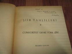 ŞİİR TAHLİLLERİ  II '' CUMHURİYET DEVRİ TÜRK ŞİİRİ  '' YAZAR İMZA VE İTHAFLI ''
