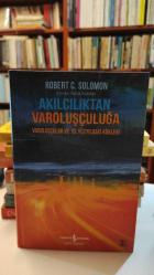 AKILCILIKTAN VAROLUŞÇULUĞA VAROLUŞÇULAR VE 19. YÜZYILDAKİ KÖKLERİ