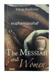 The Messiah and women: A biblical view on women and the good news for them