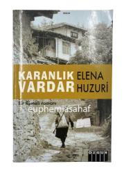 Karanlık Vardar. Bir Rumeli romanı