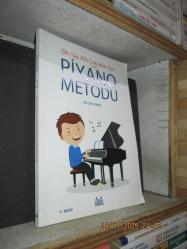 ON YAŞ ALTI ÇOCUKLAR İÇİN PİYANO METODU