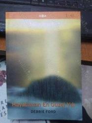 HAYATINIZIN EN GÜZEL YILI