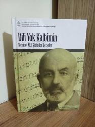 Dili Yok Kalbimin Mehmet Akif Şiirinden Besteler - T.C. Kültür ve Turizm Bakanlığı