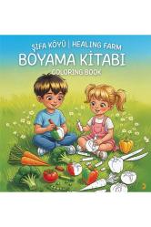 Şifa Köyü: Healing Farm Boyama Kitabı Coloring Book