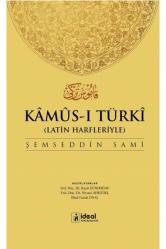 Latin Harfleriyle Kamus-i Türki (Osmanlıca-Türkçe Sözlük) - Şemseddin Sami 9786055729219
