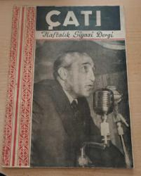 ÇATI Haftalık Siyasi Dergi, 25 Şubat 1956 - 14 Nsian 1956, Sayı: 8, 11, 15 [3 ADET]