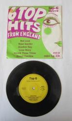 45'LİK PLAK: 6 Top Hits from England, Hot Love - Rose Garden - Another Day - Love Story - Knock Three Times - Sweet Caroline / Mini L.P. 33t.
