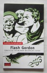 Flash Gordon Türkiye'de Yayımlanan Maceralar Listesi / Serüven Kılavuzları